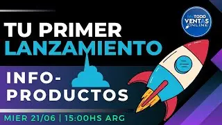 Tu Primer Lanzamiento 🚀 CheckList para Infoproductores y Lanzadores Iniciantes | LIVE #065