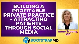 Building a Profitable Private Practice - Attracting Patients Through Social Media