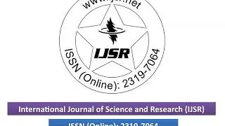 International Journal of #Science and #Research (#IJSR), www.ijsr.net