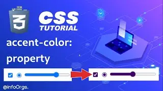 CSS Property : accent-color | What and how , where to use this ?