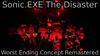 Sonic.EXE The Disaster | Worst Ending Concept Remastered | Roblox Animation