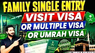 🚨 Saudi Family Visit Visa 2026 🇸🇦 | Single Entry Ya Multiple Entry? Latest Update | Umrah Visa News