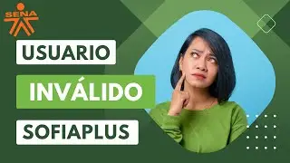 🚀🥊Recuperar Contraseña en Sofía Plus del SENA 💔 Usuario Inválido en Sofía Plus del SENA 🎈
