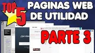 Top 5 De Páginas Web De Mucha Utilidad | Parte 3 👌