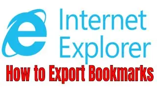 Internet explorer export bookmarks in windows