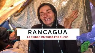 The OTHER SIDE of RANCAGUA