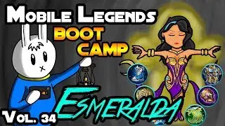 ESMERALDA - TIPS, ITEMS, SPELL, EMBLEMS, TRICKS, AND GUIDE - MGL MOBILE LEGENDS BOOT CAMP VOLUME 34