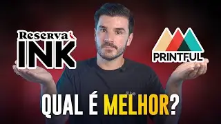 Reserva Ink ou Printfull - QUAL É A MELHOR para Print On Demand?