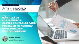 Más allá de los números: claves contables para proteger tu negocio en el mercado estadounidense