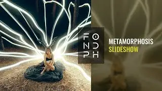 FONDphoto // Metamorphosis // 31.08.2022 // Slideshow