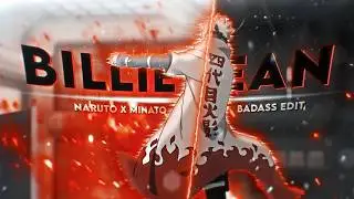 Naruto X Minato - Billie Jean [Edit/AMV]!🔥