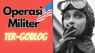 Perang Dunia II: Operasi Militer Terkonyol dalam sejarah dunia