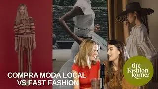 Encontrar el EQUILIBRIO entre la COMPRA LOCAL y la COMPRA FAST FASHION I The Fashion Korner 3x41