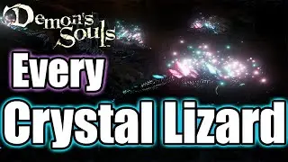 Where to Find EVERY Crystal Lizard in Demon's Souls!