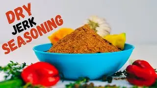 HOW TO MAKE JAMAICAN DRY JERK RUB JERK  SEASONING ISLAND STYLE KITCHEN