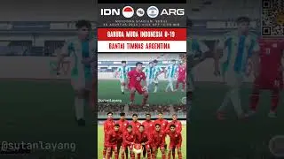 Garuda Muda INDONESIA U-19 Bantai Timnas Argentina