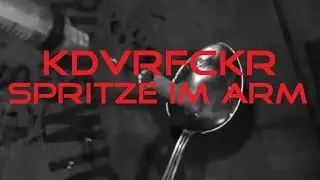 KADAVERFICKER - Spritze im Arm (Official Video)