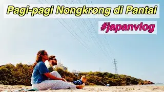 BAWA ANAK KE PANTAI JALAN PAGI 