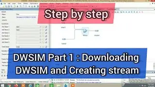 Learn DWSIM easily | Part 1 :Streams |Dwsim | Dwsim tutorial