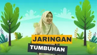 Belajar IPA - Jaringan Tumbuhan oleh Hayatun Munawaroh