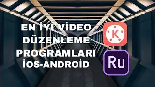 İOS-ANDROİD EN İYİ VİDEO DÜZENLEME PROGRAMLARI