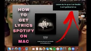 HOW TO GET LYRICS SPOTIFY ON MAC [FREE]