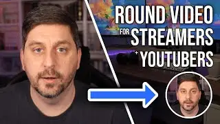 Round Circle Video in OBS for YouTubers and Streamers