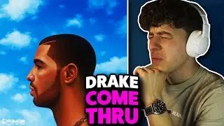 Drake - Come Thru REACTION! [First Time Hearing]