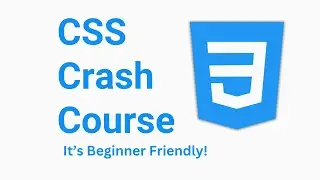 CSS for Beginners  | Crash Course