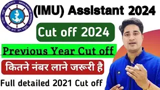 IMU Assistant Cut Off 2024 | IMU Assistant  Finance Cut Off 2024 | IMU Recruitment 2024 Cut Off