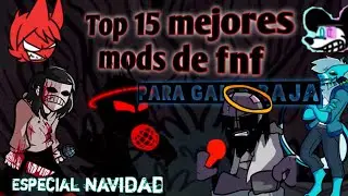 Top 15 mods de fnf para gama baja (descarga mediafire) especial navidad :)