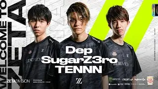 Welcome to ZETA DIVISION // Dep, SugarZ3ro and TENNN