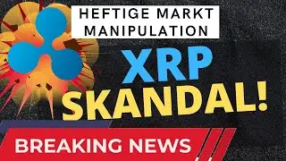 XRP SKANDAL 🚨 Falschmeldung schießt Ripple to the Moon … and back (Kryptowährung News Deutsch)