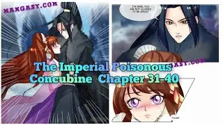 The Imperial Poisonous Concubine Chapter 31-40 | Manga 