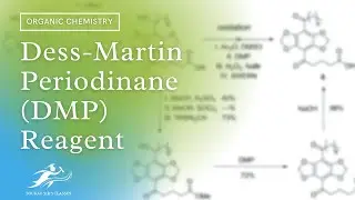 Dess-Martin Periodinane (DMP) Reagent || Important Practice Questions || Advanced Organic Chemistry