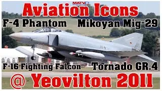 Aviation Icons-German F-4 Phantom, Polish Mig-29 Belgian F 16 RAF Tornado GR 4 Yeovilton 2011 #nato