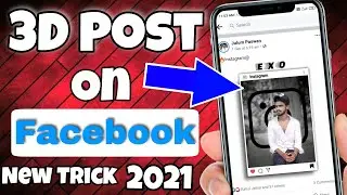 🔴Live Proof / How To Create 3D Photo On Facebook / 3D Photo On Facebook / 3D Photo Fb 2021| Fb 3D 🔥