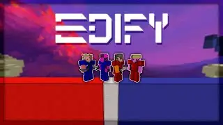 Team Edify - Hypixel Bridge Montage #8