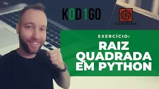 Exercício: Raiz Quadrada em Python