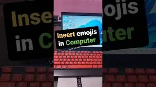 Insert emojis in computer 🔥🔥🖥️🖥️ 