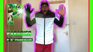 187 STRASSENBANDE - PARADIES | 🇬🇧 REACT TO 🇩🇪  RAP SONGS.