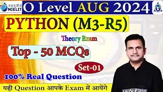PYTHON (M3:R5) | Most Important MCQ | O LEVEL PYTHON Practice Set  | Set - 01 | Python Aug 2024
