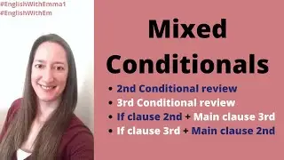 MIXED CONDITIONALS [Advanced English Grammar] - combine the SECOND and THIRD conditional