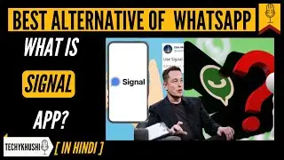 What is Signal App? Why Are People Leaving WhatsApp? Best Alternative of WhatsApp 2021 in Hindi