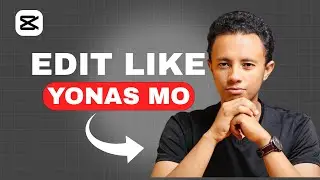 How to Edit Like Yonas MO
