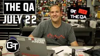 The QA - July 2022 Live