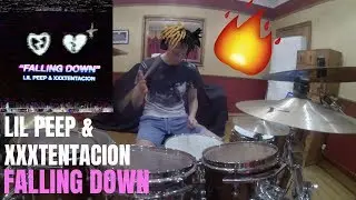 Falling Down - XXXTENTACION & Lil Peep Drum Cover