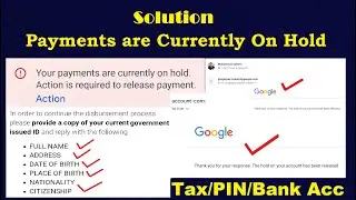 Your Payments Are Currently On Hold In Google AdSense l Payments On Hold Issue Resolved