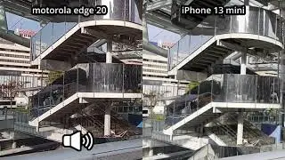 motorola edge 20 vs iPhone 13 mini 動画撮影比較 FHD