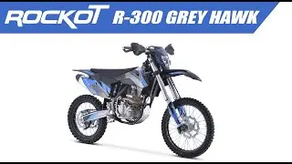 Обзор кроссового мотоцикла ROCKOT R300 Grey Hawk | Лучший эндуро мотоцикл |  Новинка 2021 года